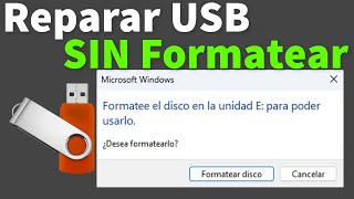 Reparar Memoria USB SIN Formatear Solución Formatee el Disco en la unidad para Poder Usarlo [upl. by Nrevel423]