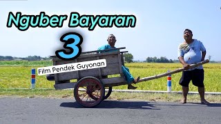 NGUBER BAYARAN 3  EPS 110 [upl. by Sej]