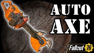 AUTO AXE  Full Guide  Location Plan Best Mods Stats Legendary  Fallout 76 [upl. by Holland]