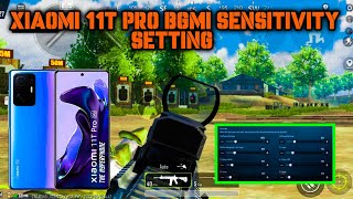 Xiaomi 11T PRO BGMI SENSITIVITY SETTING xiaomi 11T PRO PUBG SENSITIVITY SETTING  ZERO RECOIL [upl. by Atinomar659]