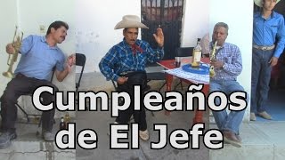 Tradiciones de México  Cumpleaños de EL JEFE Don Isidro Tapia  Trojes Valparaíso Zac Mayo 15 2017 [upl. by Ecinehs]