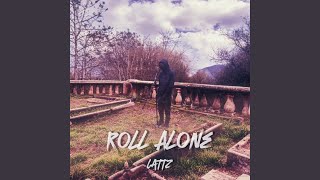 Roll Alone [upl. by Carpio]