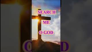 Search Me O God And Know My Heart Today gospelmusic shorts holyspiritsong praiseandworship [upl. by Lemkul]