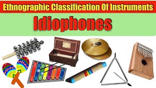 CLASSIFICATION OF MUSICAL INSTRUMENTS  IDIOPHONESmusictheoryinstruments [upl. by Ettenajna]