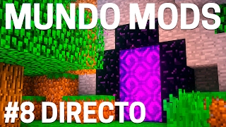 DIRECTO  MÁQUINAS CON EL NETHER  MUNDO MODS 8  T2  MINECRAFT [upl. by Jeremy]