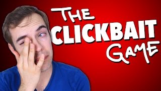 The CLICKBAIT Game YIAY 304 [upl. by Retsevlys]