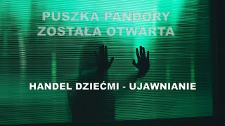 Puszka Pandory została otwarta [upl. by Nnaylrebmik660]