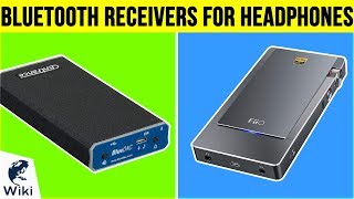 10 Best Bluetooth Receivers For Headphones 2019 [upl. by Padget]