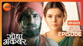 क्या पकड़ पाएंगे मुजरिम को Todermal  Jodha Akbar  Full Ep 272  ZEE TV [upl. by Agnes]