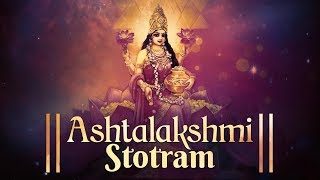 ASHTALAKSHMI STOTRAM  SACRED CHANTS OF MAHALAKSHMI  LAKSHMI DEVI STOTRAM  VARALAKSHMI DEVI SONG [upl. by Ettenaj927]