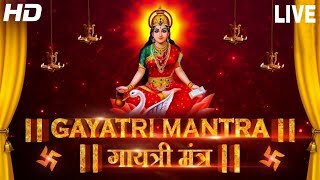 LIVEquot Powerful Gayatri Mantra 108 Times  Om Bhur Bhuva Swaha  गायत्री मंत्र  ओम भूर भुवा स्वाहा [upl. by Enimzzaj]