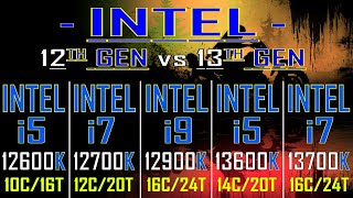 i5 13600K vs i7 13700K vs i5 12600K vs i7 12700K vs i9 12900K  12TH GEN vs 13TH GEN [upl. by Llatsyrk]