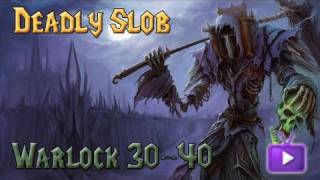 ★ WoW Leveling  Warlock 3040 ft Deadlyslob [upl. by Bazar]