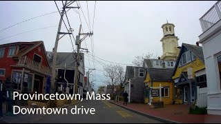 Driving around Provincetown  tip of Cape Cod Massachusetts  Ptown [upl. by Repohtsirhc570]