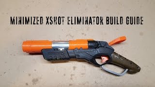 Minimized XShot Eliminator Build Guide [upl. by Ruff]