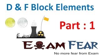 Chemistry D amp F Block Elements part 1 Introduction CBSE class 12 XII [upl. by Nonrev735]