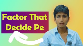 Factors That Decide PE Ratio  Stock Market English  Digvijay Chandrakar [upl. by Hokanson331]