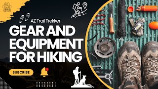 Gear and Equipment You Need for Hiking [upl. by Cirtap]