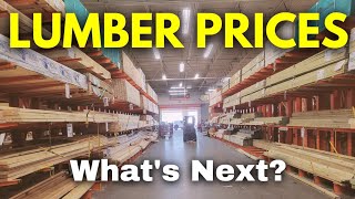 Lumber Prices  THIS is What Will Happen Next [upl. by Itirahc211]