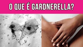 O que é gardnerella [upl. by Danice]