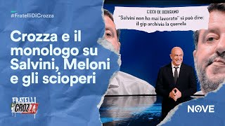 Crozza e il monologo su Salvini Meloni e la precettazione e le conseguenze per chi sciopera [upl. by Adolphus928]