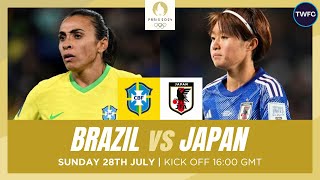 BRAZIL VS JAPAN LIVE  WOMENS FOOTBALL OLYMPICS  TFC LIVE [upl. by Netsrejk]