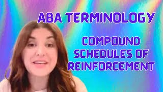 Test your ABA Terminology ➠ Compound Schedules of Reinforcement B5 [upl. by Haleehs562]