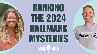 Ranking All 18 Hallmark Mysteries from 2024 [upl. by Akoyn]