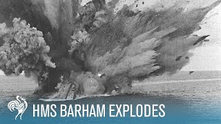 HMS Barham Explodes amp Sinks World War II 1941  British Pathé [upl. by Decrem]