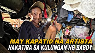 ANG MAG LOLO SA KULUNGAN NG BABOY NAKATIRA MAY KAPATID NA ARTISTA [upl. by Oznecniv487]