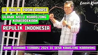 Nana Gerhana Terbaru 2024  Di Desa Kamojing Karawang [upl. by Aiza]