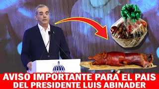 Aviso Importante Al País Del Presidente Luis Abinader La Semanal 111124 [upl. by Esinned751]