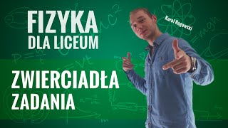 Fizyka  Zwierciadła zadania [upl. by Lucais149]