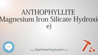 ANTHOPHYLLITE Magnesium Iron Silicate Hydroxide 🔊 [upl. by Ahsinehs]