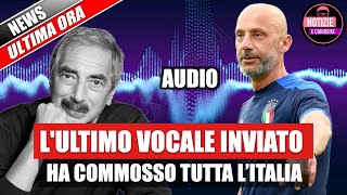 Gianluca Vialli lultimo vocale inviato a Bartoletti commuove tutta l’Italia  AUDIO [upl. by Mw]