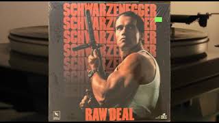 Raw Deal  soundtrack vinyl lp album  Arnold Schwarzenegger Kathryn Harrold  Varèse STV 81286 [upl. by Akissej]