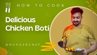 Chefs Secret to Cooking JUICY Chicken Boti Recipe [upl. by Nytsirt]