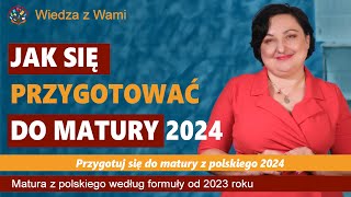 Matura z polskiego 2024 Jak się do niej przygotować [upl. by Leahcimdivad]