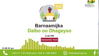 Barnaamijka Dalbo oo dhageeyso ee Radio Beerlula 9122024ka Cabdinajiib Aweeys Isaaq [upl. by Idur]