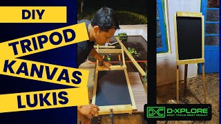 DIY Bikin Tripod Kanvas Lukis  Chevalet Easel secara Manual [upl. by Atinuahs]