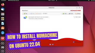 How to install NoMachine on Ubuntu 2204 [upl. by Vowel]