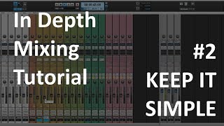 In Depth Mixing Tutorial 2  Basic EQ Balance [upl. by Tnarg]