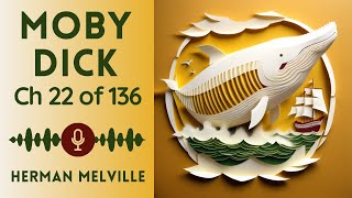 No Ads Audiobook  MobyDick or The Whale by Herman Melville  Chapter 22 of 136 [upl. by Inalaehon]