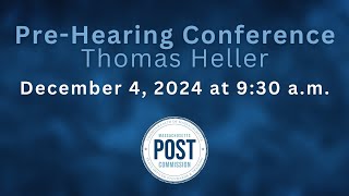 PreHearing Conference In the Matter of Thomas Heller [upl. by Ariaic]