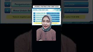 JADWAL PENTING UTBK SNBT 2024 snbt2024 utbk2024 snpmb2024 utbk snbt [upl. by Codie]