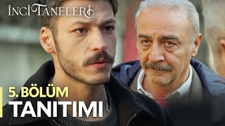 İnci Taneleri – 5 Bölüm Tanıtımı [upl. by Bondy]