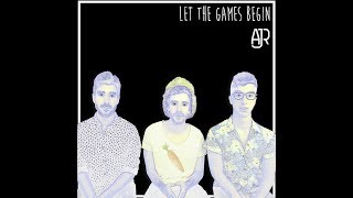 Let The Games Begin AJR clean lyrics [upl. by Reld]