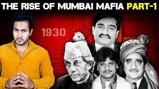 Full Story of Mumbai Underworld Mafia  Part 1  The Rise [upl. by Uht210]