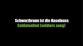 Schwarzbraun ist die Haselnuss  LYRICS [upl. by Aicert273]