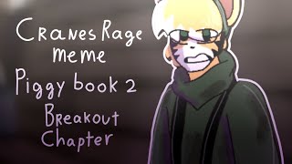 Cranes Rage meme  Piggy book 2  Breakout chapter  Meme Animation [upl. by Waltner69]